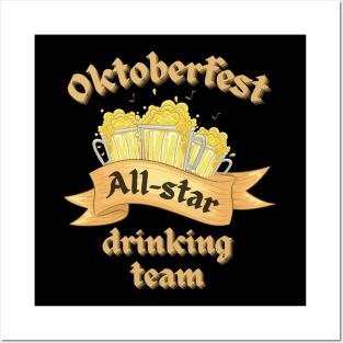 Oktoberfest All-Star Drinking Team Posters and Art